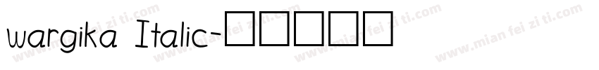 wargika Italic字体转换
